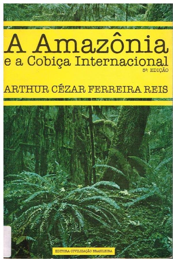Amazônia e a Cobiça Internacional, A